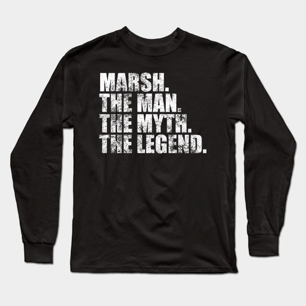 Marsh Legend Marsh Family name Marsh last Name Marsh Surname Marsh Family Reunion Long Sleeve T-Shirt by TeeLogic